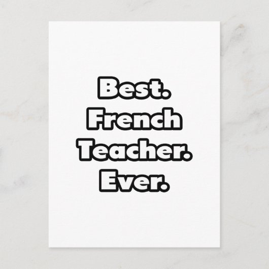 Carte Postale Meilleur. Enseignant Français. Jamais. (Devant)