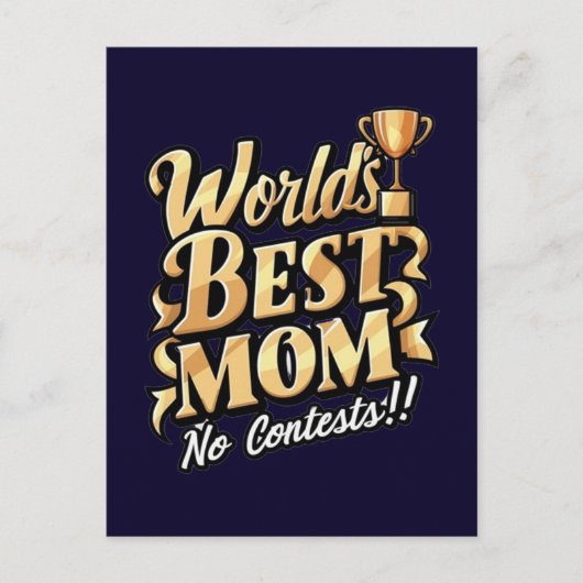 Carte Postale meilleure maman du monde sans conteste (Devant)