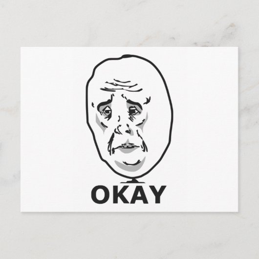 Carte Postale Mème Okay Guy (Devant)