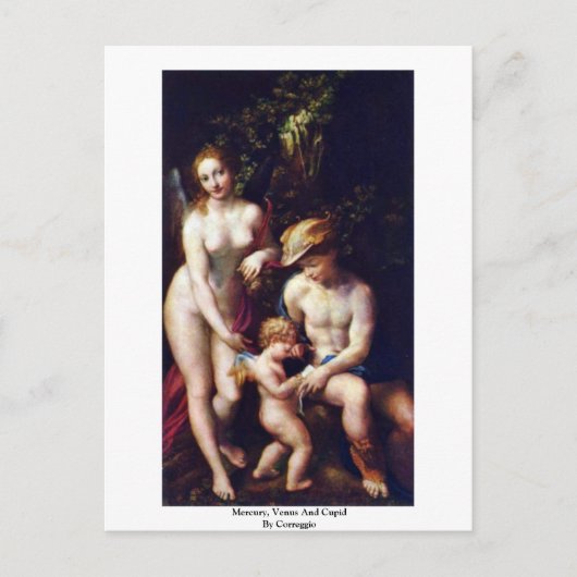 Carte Postale Mercure, Vénus Et Cupidon Par Correggio (Devant)