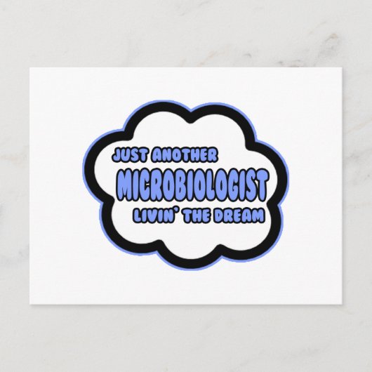 Carte Postale Microbiologiste .. Vivre le rêve (Devant)