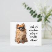 Carte Postale Mignonne Chien Poméranien Souhaite Que Vous Étiez (Debout devant)