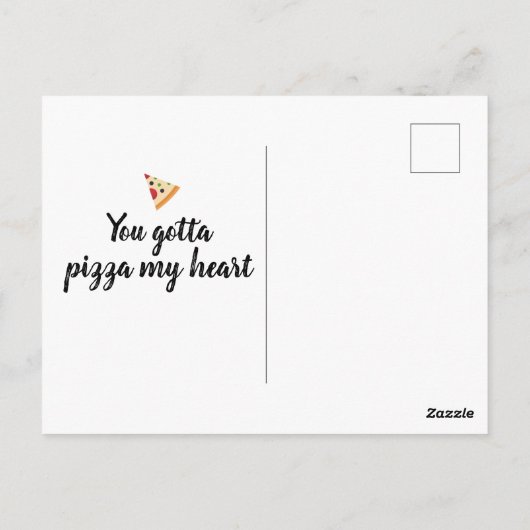 Carte Postale Mignonne Tu Dois Pizza Me Pun Coeur (Dos)