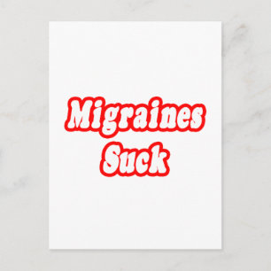 Carte Postale Migraines Suck