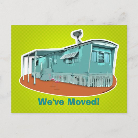 Carte postale Mobile Home "Nous avons déménagé" (Devant)