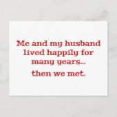 Carte Postale Moi et mon mari avons vécu heureux pendant de nomb (Devant)