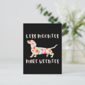 Carte Postale Moins de méchants plus de weenies (Debout devant)