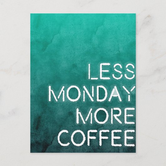 Carte Postale Moins Lundi Plus De Café Lavé Imprimer (Devant)