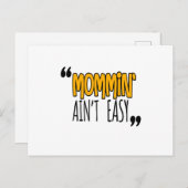 Carte Postale Mommin'Ain't Easy (Devant / Derrière)