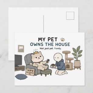 Carte Postale Mon animal de compagnie possède la maison Mème drô