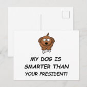 Carte Postale Mon Chien Est Plus Intelligent Que Votre Président (Devant / Derrière)
