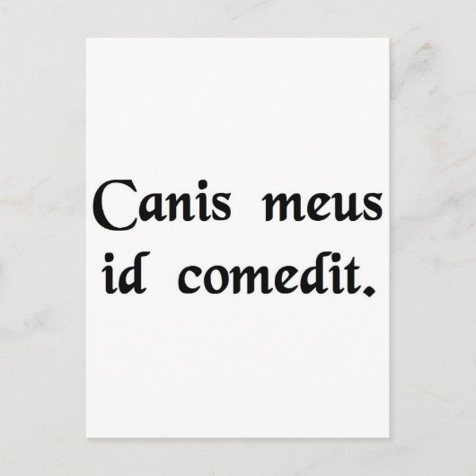 Carte Postale Mon chien l'a mangé. (Devant)