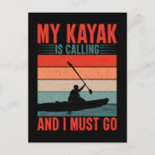 Carte Postale Mon Kayak appelle et je dois y aller (Devant)