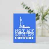 Carte Postale Mon Président n'est toujours pas mon pays anti-Tru (Debout devant)