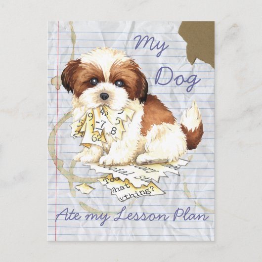 Carte Postale Mon Tzu Shih a mangé mon plan de leçon (Devant)