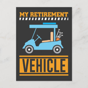 Carte Postale Mon véhicule de retraite Funny Golf Car Pensioner