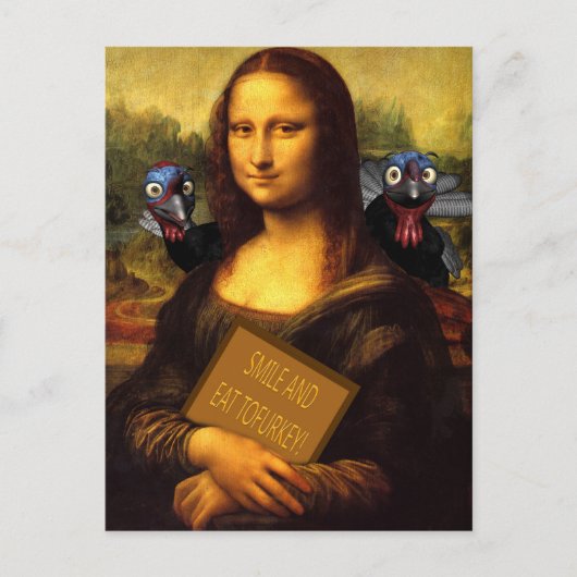 Carte Postale Mona Lisa Dit : Smile Et Mange Tofurkey (Devant)