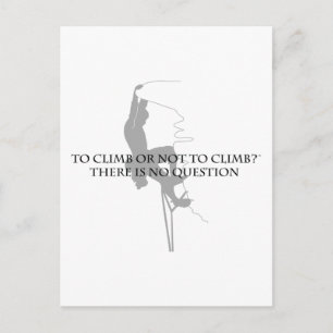 Carte Postale Monter ou ne pas grimper..