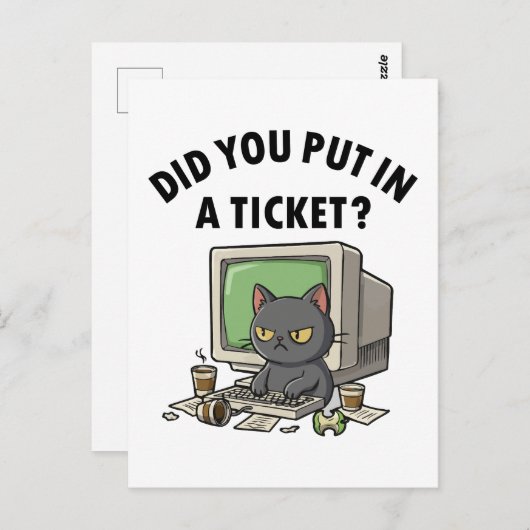 Carte Postale Moody helpdesk cat demande si vous avez mis un tic (Devant / Derrière)