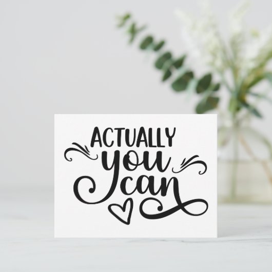 Carte Postale Motivation Dire En Fait Vous Pouvez Noir Blanc (Debout devant)