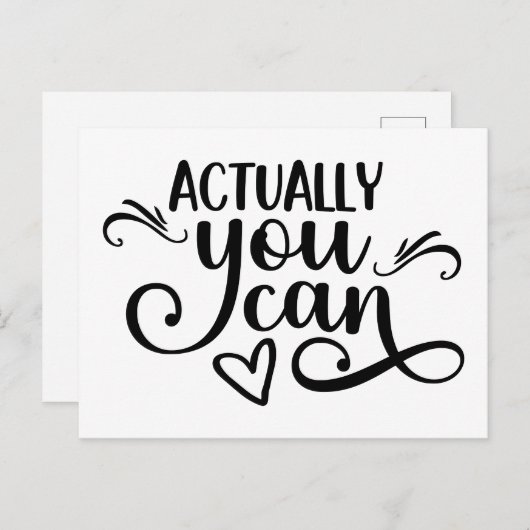 Carte Postale Motivation Dire En Fait Vous Pouvez Noir Blanc (Devant / Derrière)
