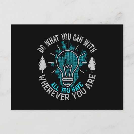 Carte Postale Motivation - Faites ce que vous pouvez (Devant)