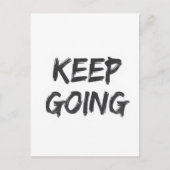 Carte Postale Motivational typography keep going paint stroke (Devant)