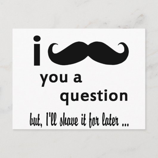 Carte Postale Moustache Vous une question Cadeaux (Devant)