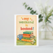 Carte Postale "My Weekend Is Booked" (Debout devant)