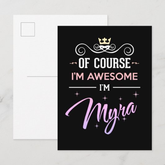 Carte Postale Myra Bien Sûr Je suis un nom génial (Devant / Derrière)
