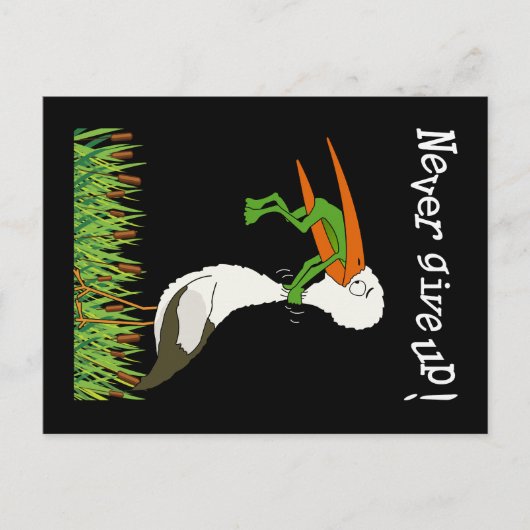 Carte Postale N'abandonne jamais ! (Devant)