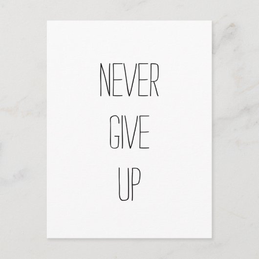 Carte Postale "N'abandonne jamais." Devis motivationnel (Devant)