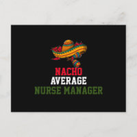 Nacho Average Nurse Manager 