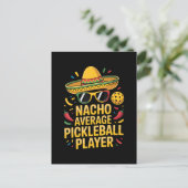 Carte Postale Nacho Average Pickleball Player (Debout devant)