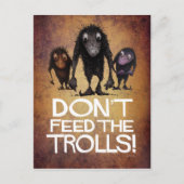 Carte Postale N'alimentez pas les trolls ! - Funny Monster Troll (Devant)