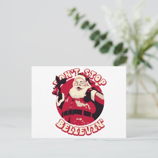 Carte Postale N'arrêtez pas de croire Noël (Debout devant)