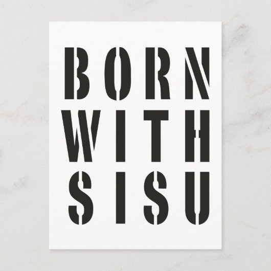 Carte Postale Né avec du Sisu (Devant)