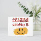 Carte Postale Ne cherchez pas le bonheur, créez-le (Debout devant)
