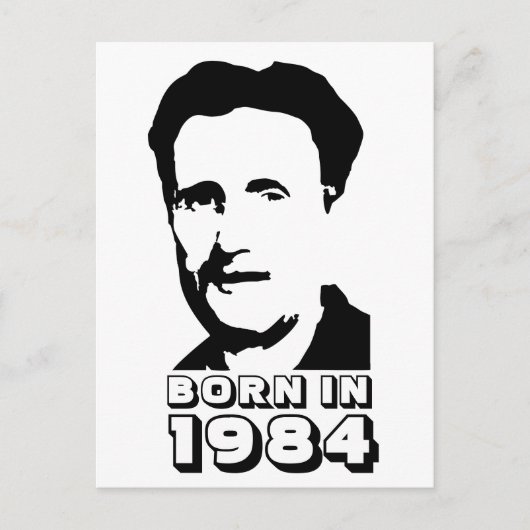 Carte Postale Né en 1984 (George Orwell) (Devant)