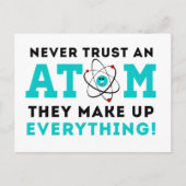 Carte Postale Ne faites jamais confiance à un Atom, ils font tou (Devant)