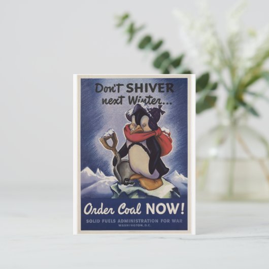 Carte Postale Ne frissonnez pas l'hiver prochain commandez du ch (Debout devant)