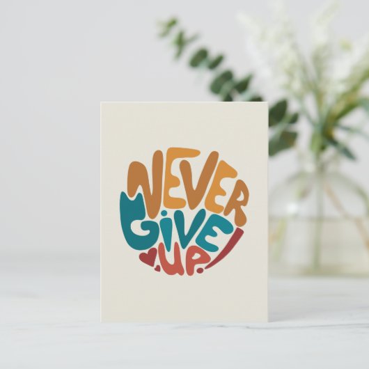 Carte Postale Ne jamais abandonner - Joli message de motivation (Debout devant)