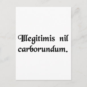 Carte Postale Ne laissez pas les salauds vous défoncer.