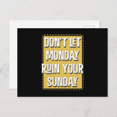 Carte Postale Ne Laissons Pas Lundi Ruiner Votre Dimanche (Devant / Derrière)