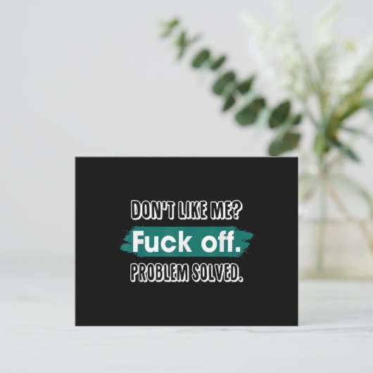 Carte Postale Ne m'aime pas F*ck Off Problem solved Funny Sassy (Debout devant)