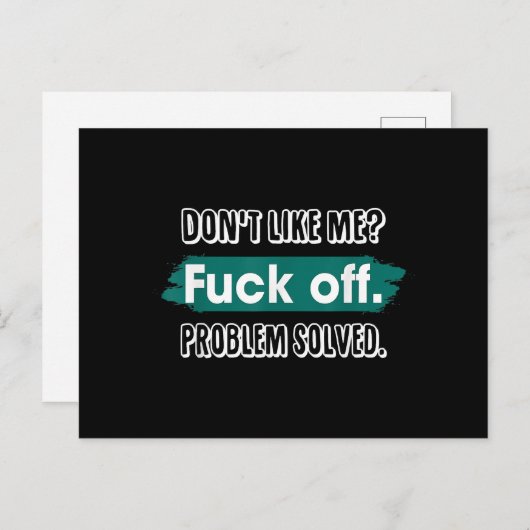 Carte Postale Ne m'aime pas F*ck Off Problem solved Funny Sassy (Devant / Derrière)