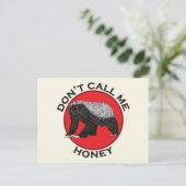 Carte Postale Ne m'appelle pas Honey Badger Badass Nasty Animal  (Debout devant)
