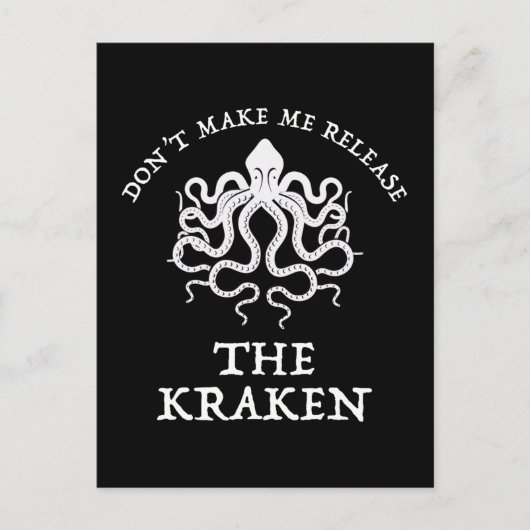 Carte Postale Ne me forcez pas à libérer le Kraken (Devant)