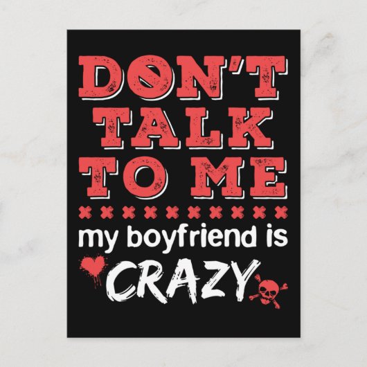Carte Postale Ne me parle pas Mon copain est fou (Devant)