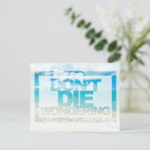 Carte Postale Ne meurs pas de me demander | Devis motivationnel (Debout devant)